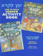 Time to Read Hebrew Activity Book: For Volumes One & Two: Review & Enrichment
