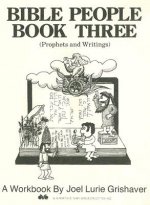 Bible People, Book Three: Prophets and Writings