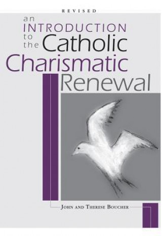An Introduction to Catholic Charismatic Renewal