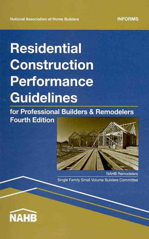 Residential Construction Performance Guidelines, 4th Edition, Contractor Reference