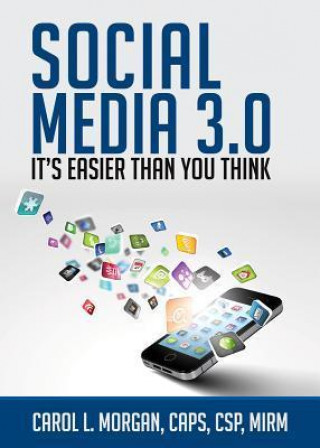 Social Media 3.0: It's Easier Than You Think
