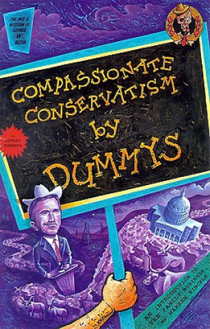 Compassionate Conservattism/Dummie