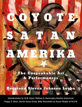 Coyote/Satan/Amerika: Unspeakable