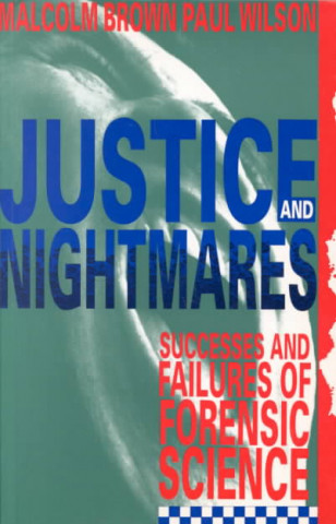Justice and Nightmares: Successes and Failures of Forensic Science in Australia and New Zealand
