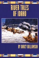 River Tales of Idaho