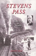 Stevens Pass: Gateway to Seattle