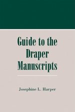 Guide to Draper Manuscripts