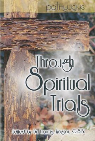 Through Spiritual Trials