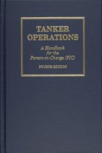 Tanker Operations: A Handbook for the Person-in-Charge