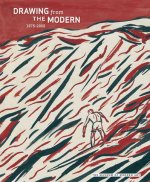 Drawing from the Modern: Volume 3: 1975-2005