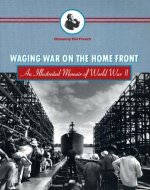 Waging War on the Home Front