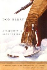 A Majority of Scoundrels: An Informal History of the Rocky Mountain Fur Company