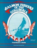Salmon Fishers of the Columbia