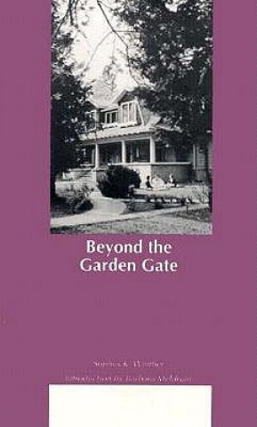 Beyond the Garden Gate