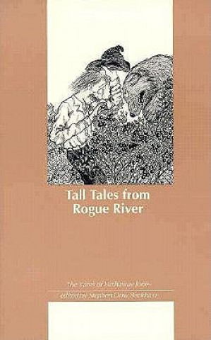Tall Tales from Rogue River