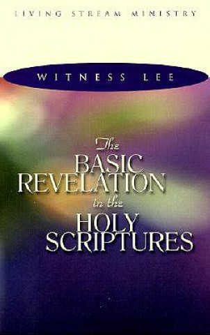 Basic Revelation in the Holy Scriptures
