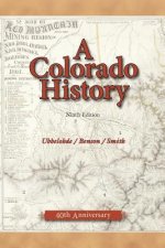 Colorado History, 10th Edition