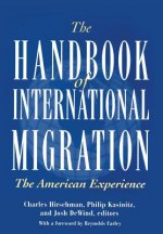The Handbook of International Migration: The American Experience