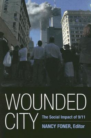 Wounded City: The Social Impact of 9/11