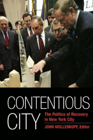 Contentious City: The Politics of Recovery in New York City