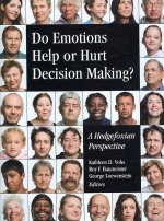 Do Emotions Help or Hurt Decision Making?: A Hedgefoxian Perspective