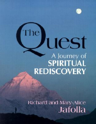 The Quest: A Journey of Spiritual Rediscovery