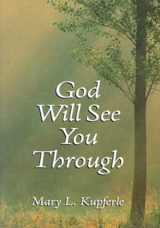 God Will See You Through