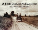 A South Carolina Album, 1936-1948