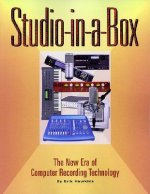 Studio-In-A-Box: The New Era of Computer Recording Technology