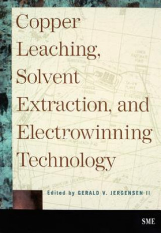 Copper Leaching, Solvent Extraction, and Electrowinning Technology