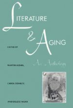 Literature and Aging: An Anthology