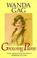 Growing Pains: Diaries and Drawings from the Years 1908-17