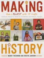 Making History: Have a Blast with 15 Crafts