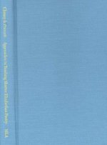 Approaches to Teaching Shorter Elizabethan Poetry