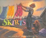 Old Jake's Skirts