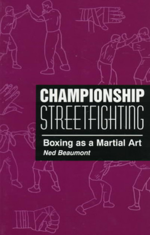 Championship Streetfighting: Boxing as a Martial Art