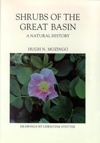 Shrubs of the Great Basin: A Natural History