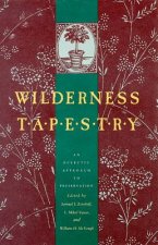 Wilderness Tapestry-Eclectic Approach To Preservation