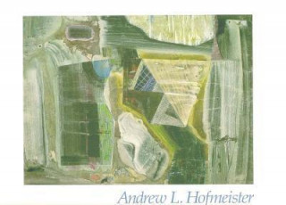 Andrew L. Hofmeister: Odyssey