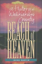 Beach of Heaven: A History of Wahkiakum County