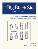 The Big Black Site: A Folsom Complex Workshop in the Knife River Flint Quarry Area, North Dakota