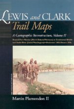 Lewis and Clark Trail Maps VII: A Cartographic Reconstruction