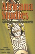 Africana Studies: Philosophical Perspectives and Theoretical Paradigms