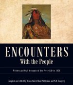 Encounters with the People: Written and Oral Accounts of Nez Perce Life to 1858