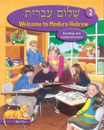 Welcome to Modern Hebrew, Level 2: Reading and Comprehension