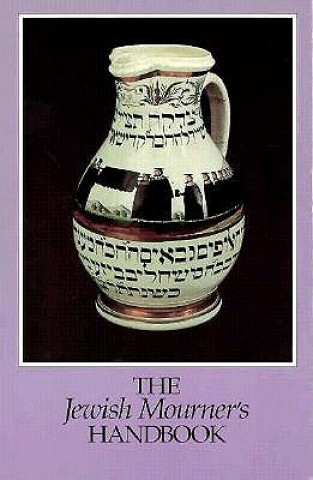 The Jewish Mourner's Handbook