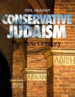 Conservative Judaism: The New Century