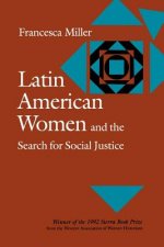 Latin American Women and the Search for Social Justice