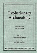 Evolutionary Archaeology: Theory and Application