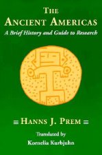 The Ancient Americas: A Brief History and Guide to Research
